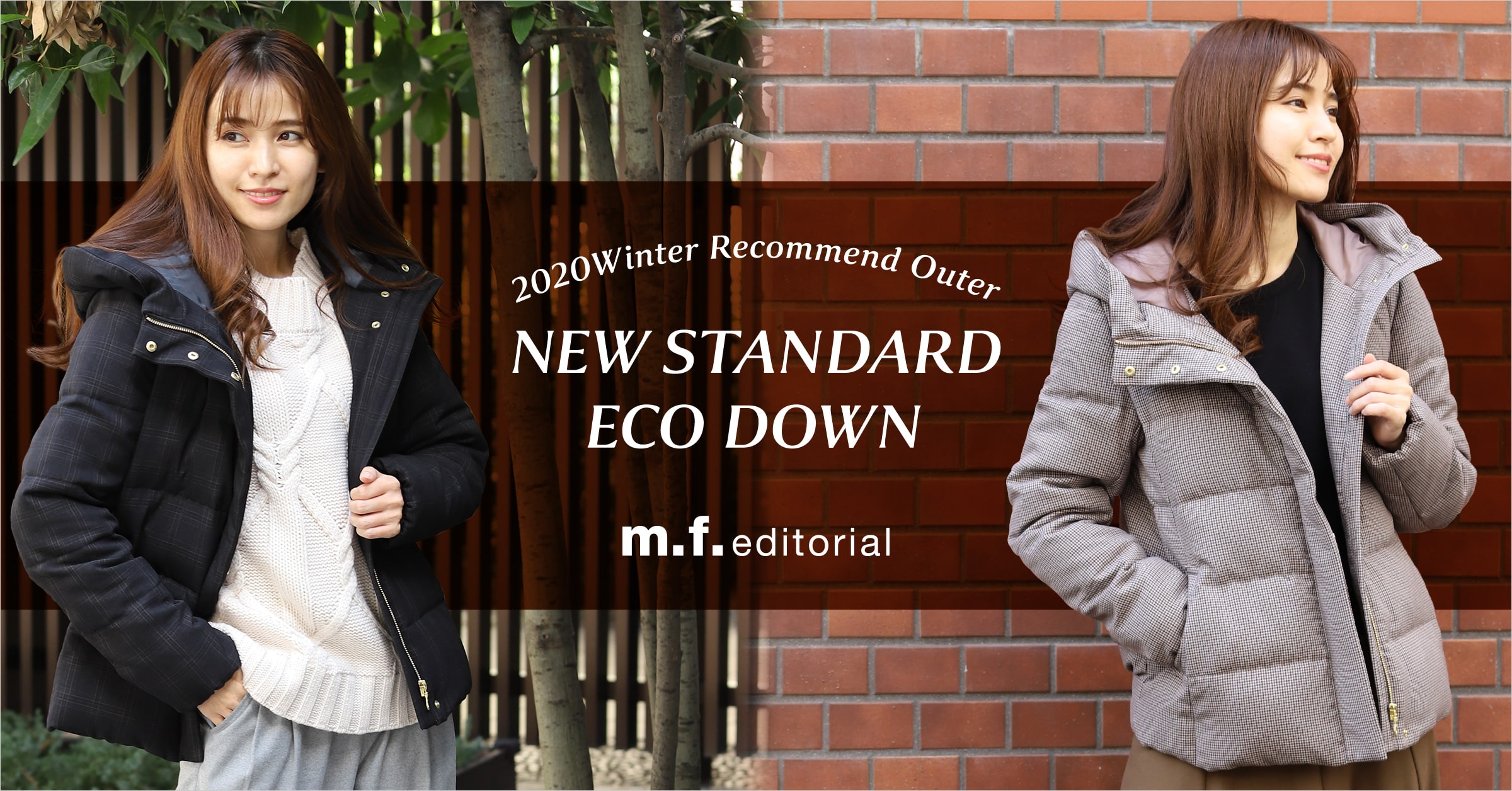 NEW STANDARD ECO DOWN -2020 Winter Recommend Outer-