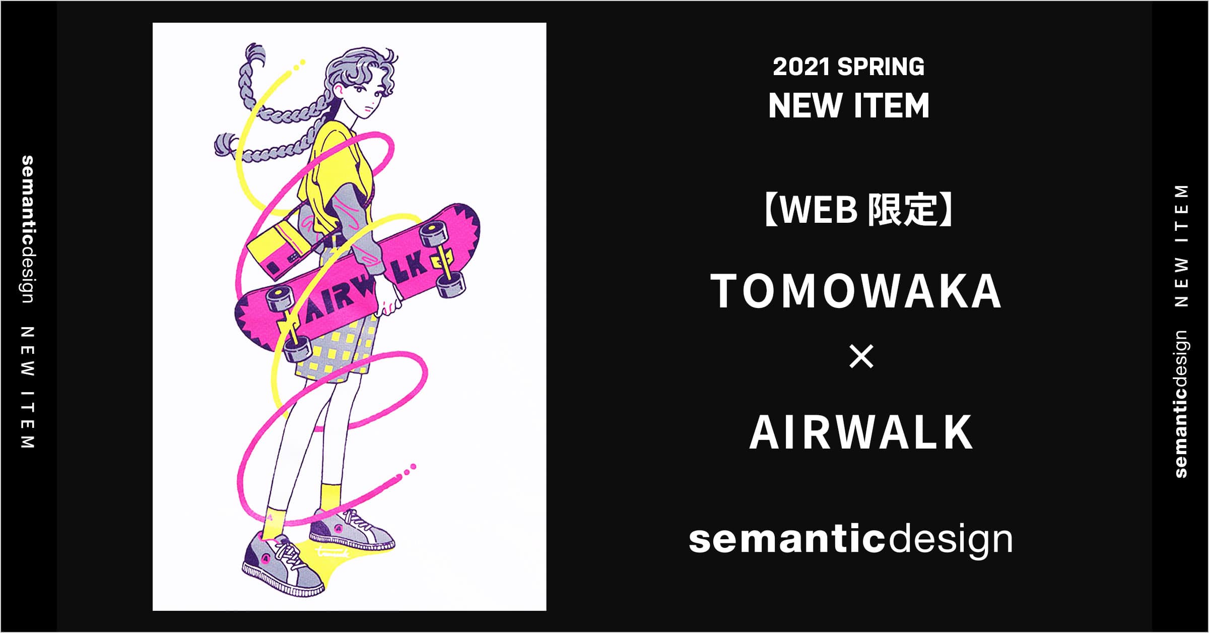 【WEB限定】TOMOWAKA ×　AIRWALK