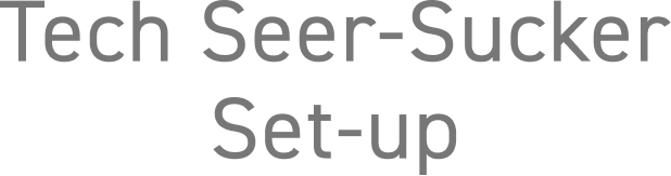 Tech Seer Sucker Set-up