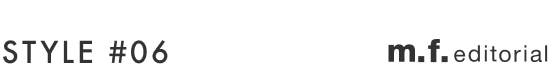 STYLING m.f.editorial