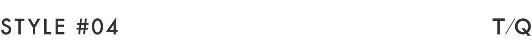 STYLING T/Q