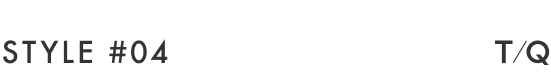 STYLING T/Q