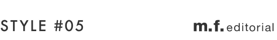 STYLING m.f.editorial